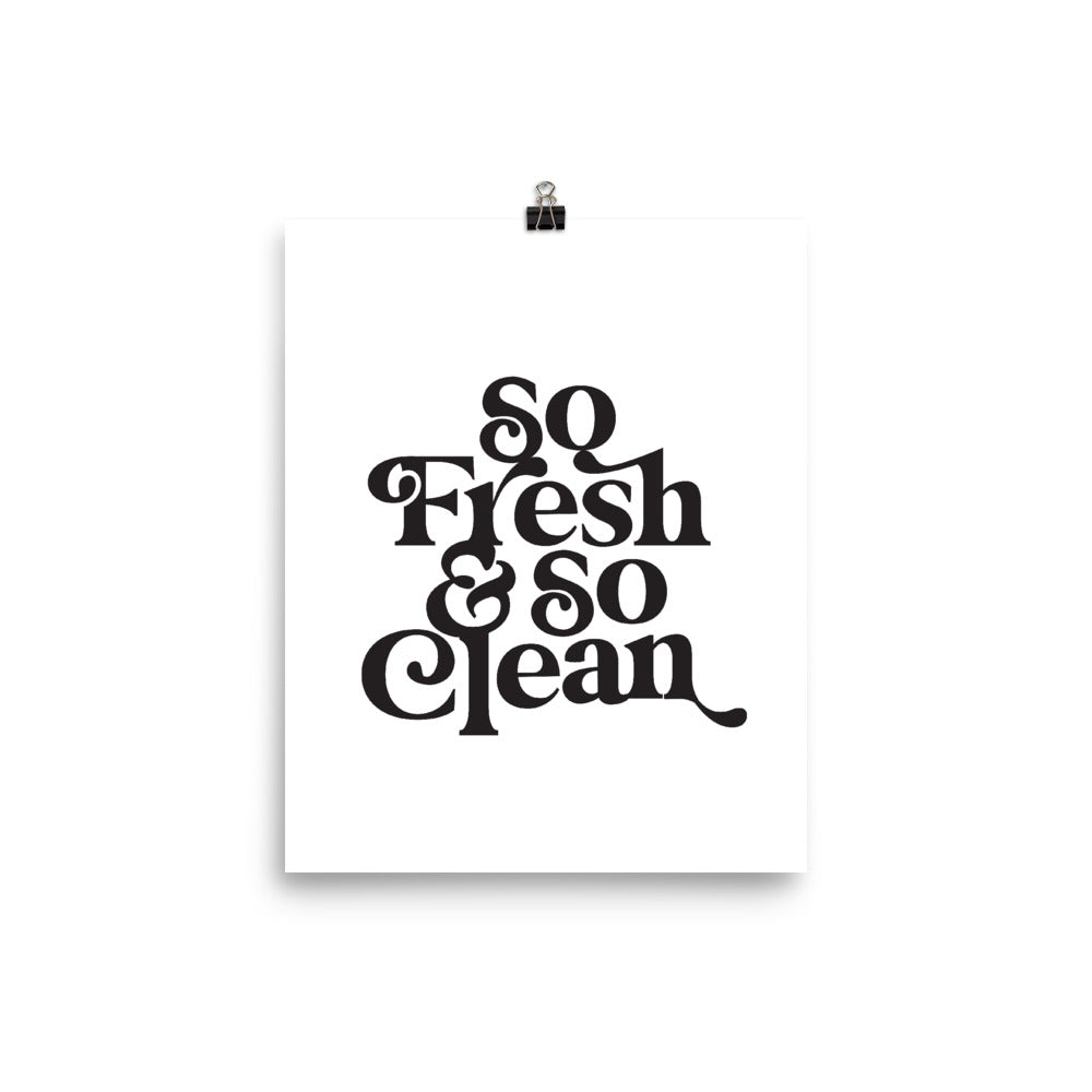 So Fresh and So Clean