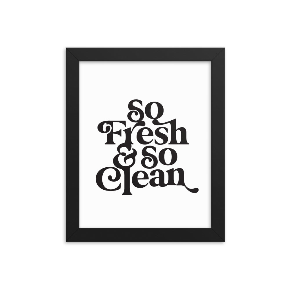 So Fresh and So Clean